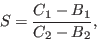 \begin{displaymath}
S=\frac{C_1-B_1}{C_2-B_2},
\end{displaymath}