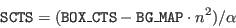 \begin{displaymath}\index{Columns!SCTS}{\tt SCTS} = (\index{Columns!BOX\_CTS}{\t...
...\_CTS} - \index{Columns!BG\_MAP}{\tt BG\_MAP}\cdot n^2)/\alpha \end{displaymath}