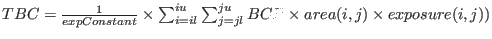 $TBC=\frac{1}{expConstant} \times \sum_{i=il}^{iu}\sum_{j=jl}^{ju} BCP \times area(i, j) \times exposure(i, j))$