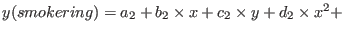 $y (smoke ring) = a_2 + b_2 \times x + c_2 \times y + d_2 \times x^{2} +$