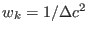 $w_k=1/ \Delta c^2$