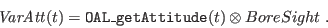 \begin{displaymath}
{\it VarAtt}(t) = {\tt OAL\_getAttitude}(t) \otimes BoreSight\ .
\end{displaymath}