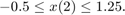 $$-0.5 \le x(2) \le 1.25 .$$