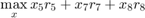 $$ \max_x x_5 r_5 + x_7 r_7 + x_8 r_8$$