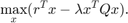 $$\max_x(r^Tx - \lambda x^TQx).$$