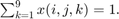 $\sum_{k=1}^9 x(i,j,k) = 1.$