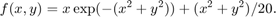$$f(x,y) = x\exp(-(x^2+y^2))+(x^2+y^2)/20.$$
